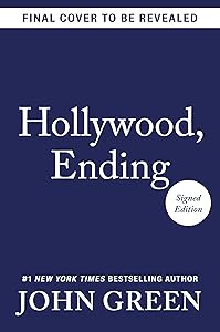 Hollywood, Ending (Signed Edition) by John Green