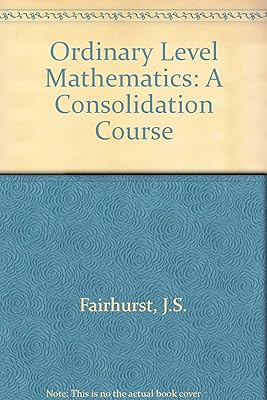 Ordinary Level Mathematics: A Consolidation Course