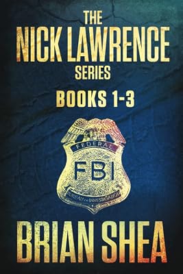 The Nick Lawrence Series: Books 1-3