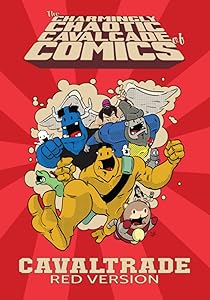 Charmingly Chaotic Cavalcade of Comics: Cavaltrade - Red Version by James Zintel