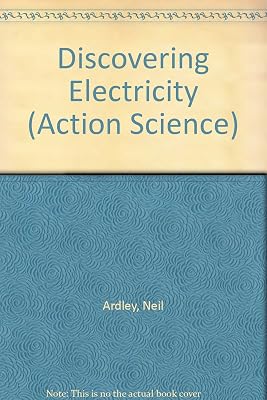 Discovering Electricity (Action Science)