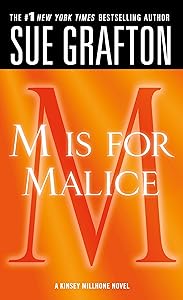 "M" is for Malice: A Kinsey Millhone Novel