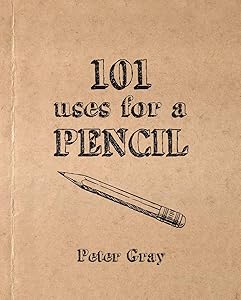 101 Uses for a Pencil