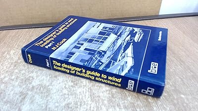 Designer's Guide to Wind Loading of Building Structures Part 1: Background, Damage Survey, Wind Data&Structural Classification (Building Research Est)