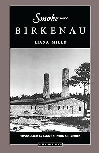 Smoke over Birkenau (Jewish Lives) by Liana Millu