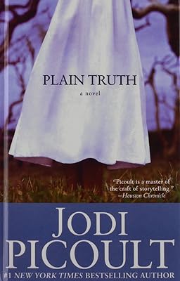 Plain Truth: A Novel