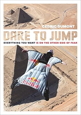 Dare to Jump: Everything You Want is on the other Side of Fear (Lannoo Campus)