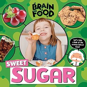 Sweet Sugar (Brain Food)