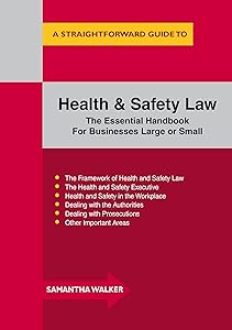 A Straightforward Guide to Health and safety: For small to medium businesses