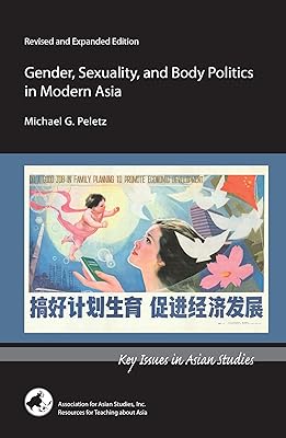 Gender, Sexuality, and Body Politics in Modern Asia (Key Issues in Asian Studies)