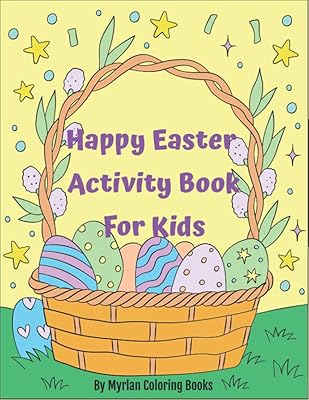 Happy Easter Activity Book For Kids (Myrlan Coloring Books)