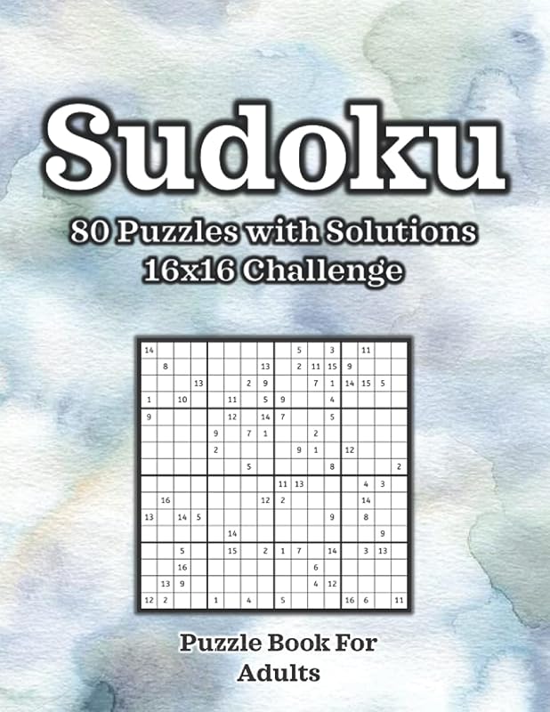 Sudoku: 16x16 Challenge with Solutions: Puzzle Book for Adults, Medium to Hard, The Perfect Logic Puzzle Book, Green Grey White Watercolor Cover by Raya Hope