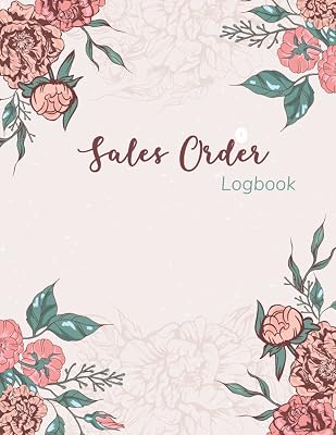 Sales Order Log Book: Order Book Small Business / Keep Track of Your Customer Orders / Sales Order Forms for Online Businesses and Retail Store / Customer Order Forms / 108 page "8.5x11" in