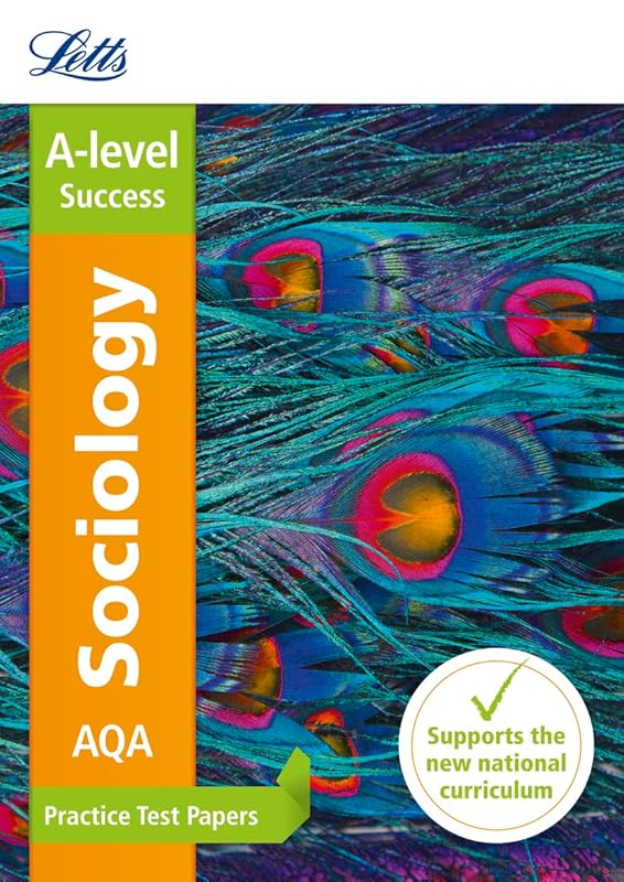 Letts A-level Practice Test Papers - New 2015 Curriculum – AQA A-level Sociology: Practice Test Papers by Collins UK