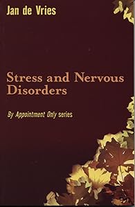 Stress and Nervous Disorders (By Appointment Only)