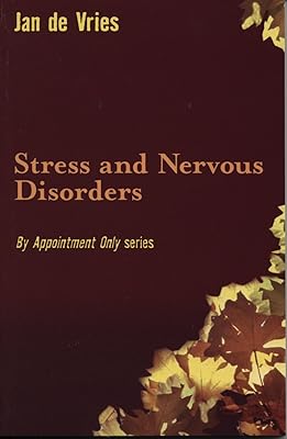 Stress and Nervous Disorders (By Appointment Only)