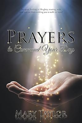 Prayers to Command Your Day