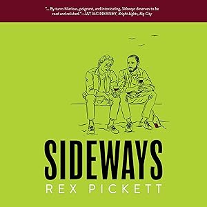 Sideways by Rex Pickett