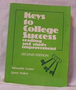 Keys to College Success: Reading and Study Improvement by Minnette Lenier