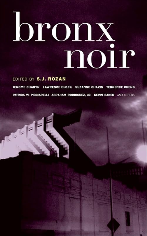 Bronx Noir (Akashic Noir) by Patrick Picciarelli
