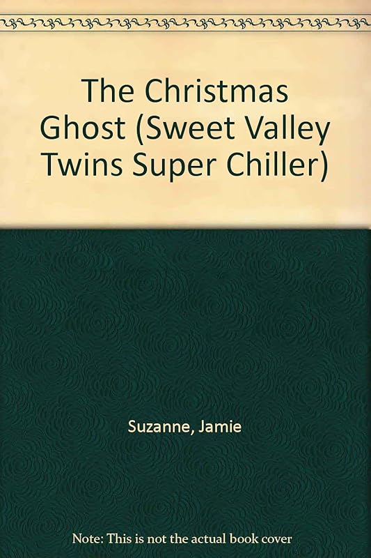 The Christmas Ghost (Sweet Valley Twins Super Chiller) by Jamie Suzanne