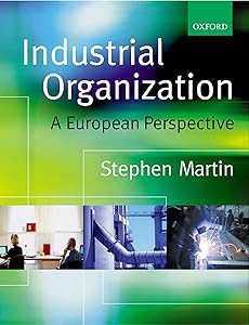 Industrial Organization: A European Perspective