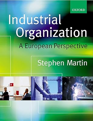 Industrial Organization: A European Perspective