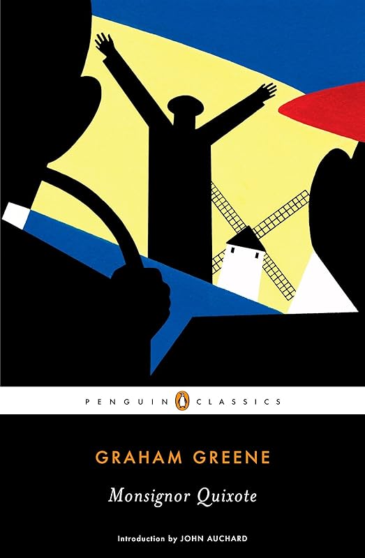 Monsignor Quixote (Penguin Classics) by Graham Greene