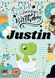 Happy Birthday Justin: Large Cool Birthday Book For Boys, Baby, Children, Kids, Toddlers Ages 2-4,3-5,5-7,4-8 Year Old, Perfect Best Gift, ... Doodling, Sketching, Notes (Boy 2-8 age) by Benjamin Wise