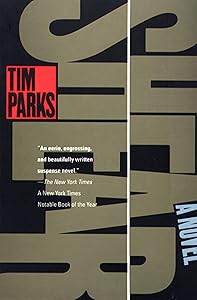 Shear (Parks, Tim): A Novel