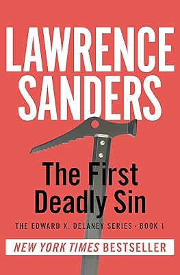 The First Deadly Sin (The Edward X. Delaney Series)