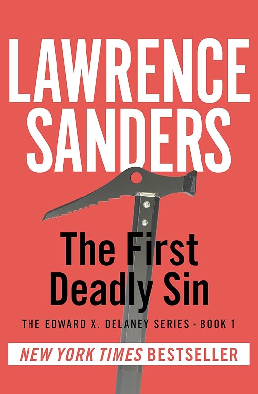 The First Deadly Sin (The Edward X. Delaney Series) by Lawrence Sanders
