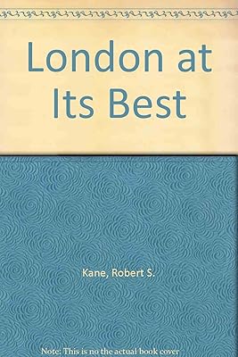 London at Its Best