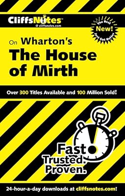 CliffsNotes on Wharton's The House of Mirth (CliffsNotes on Literature)
