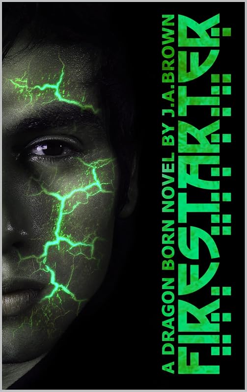 Firestarter: A Dragonborn Novel by J.A. Brown