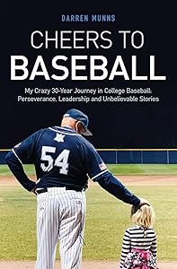 Cheers to Baseball by Darren Munns