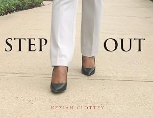 Step Out by Keziah Clottey