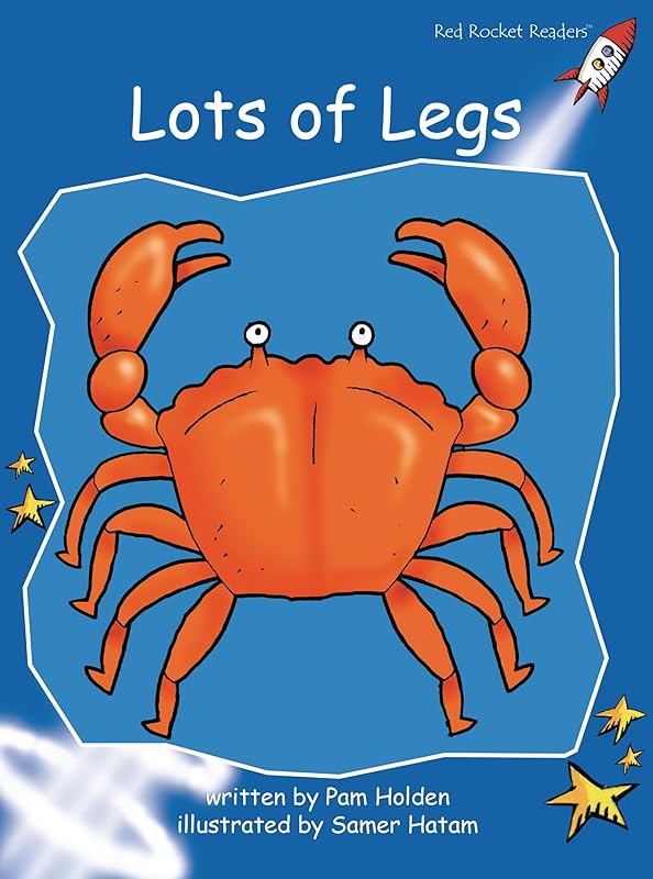 Lots of Legs (Red Rocket ™ Readers Early Level 3) by Pam Holden