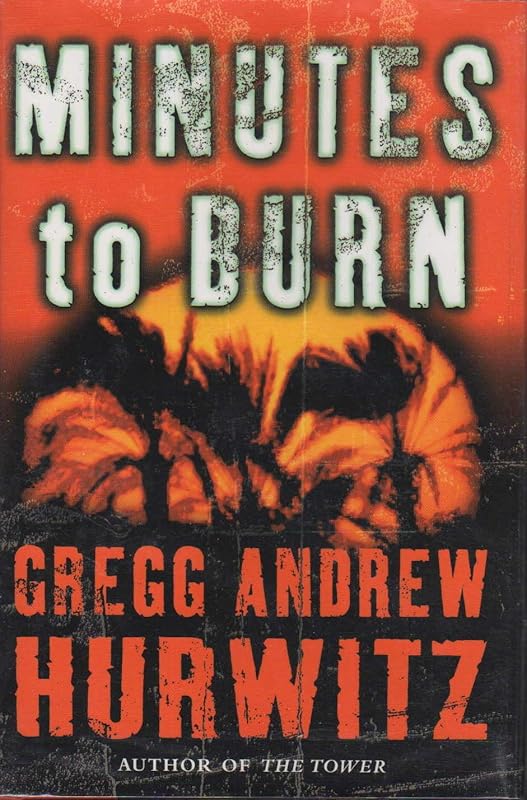 Minutes to Burn by Gregg Hurwitz