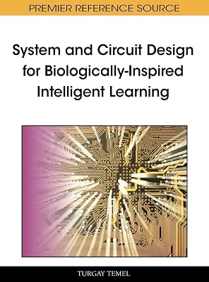 System and Circuit Design for Biologically-Inspired Intelligent Learning