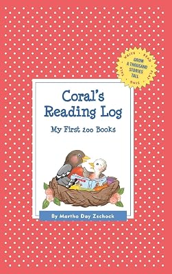 Coral's Reading Log: My First 200 Books (GATST) (Grow a Thousand Stories Tall)