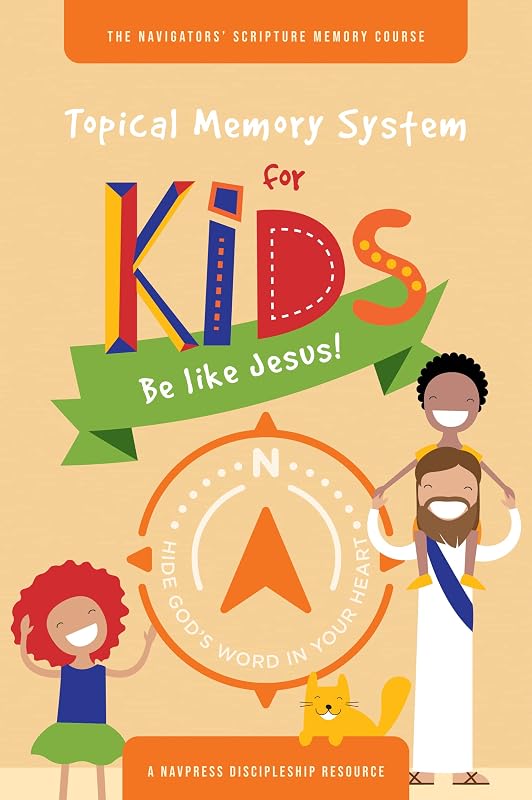 Topical Memory System for Kids: Be like Jesus! by The Navigators