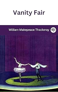 Vanity Fair by William Makepeace Thackeray
