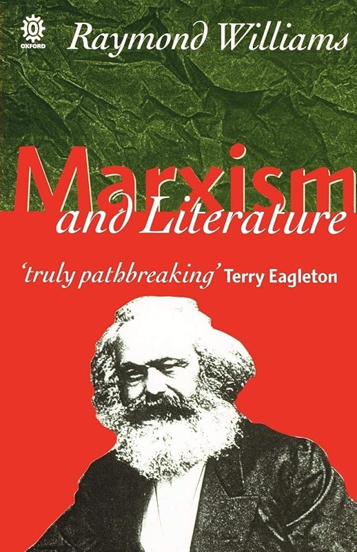 Marxism and Literature (Marxist Introductions) by Raymond Williams