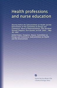 Health professions and nurse education