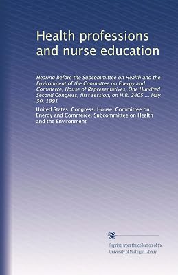 Health professions and nurse education