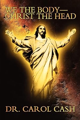 We the Body-Christ the Head