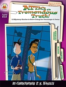 Attack of the Tremendous Truth!: Ages 8-12: 12 Mystery Stories to Solve Using the Teachings of Jesus (Sleuth-it-yourself Mysteries Series)