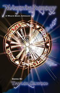 Manifesting Prosperity: A Wealth Magic Anthology by Andrieh Vitimus