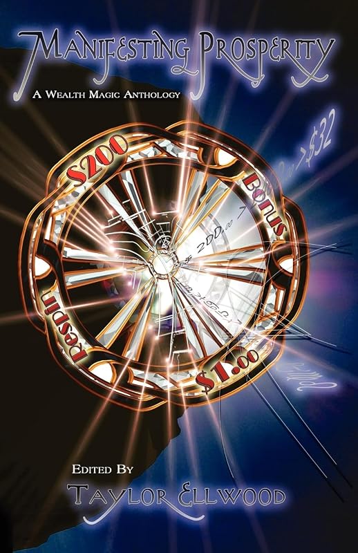 Manifesting Prosperity: A Wealth Magic Anthology by Andrieh Vitimus